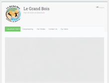 Tablet Screenshot of le-grand-bois.com